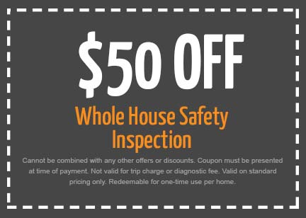 Discounts on Whole House Safety Inspection